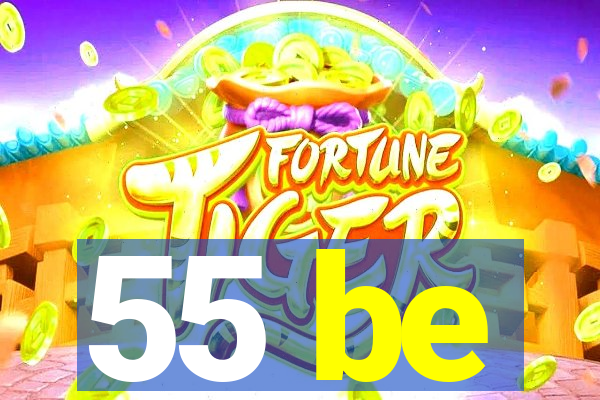 55 be